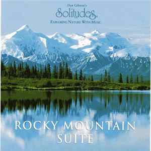 Dan Gibson - Rocky Mountain Suite FLAC