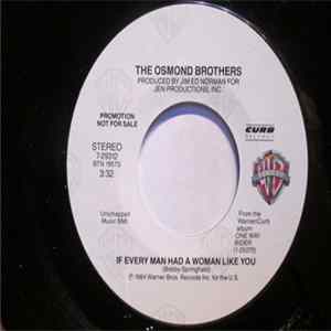 The Osmond Brothers - If Every Man Had A Woman Like You FLAC