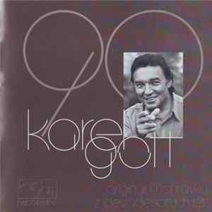 Karel Gott - 90 - Originální Nahrávky Z Devadesátých Let FLAC