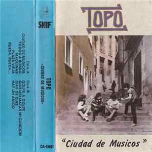 Topo - Ciudad De Músicos FLAC