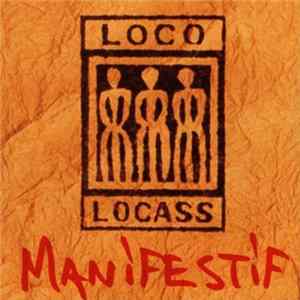 Loco Locass - Manifestif FLAC