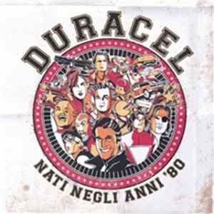 Duracel - Nati Negli Anni '80 FLAC