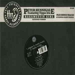 Peter Hunnigale / Pepper & Daddy Freddie - Ragamuffin Girl (Extended Version) / Ickie Fashion FLAC