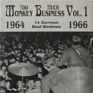 Various - Too Much Monkey Business Vol. 1 (14 German Beat Bonbons 1964 - 1966) FLAC