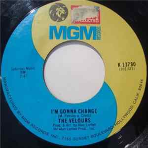 The Velours - I'm Gonna Change / Don't Pity Me FLAC