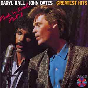 Daryl Hall & John Oates - Greatest Hits (Rock 'N Soul Part 1) FLAC