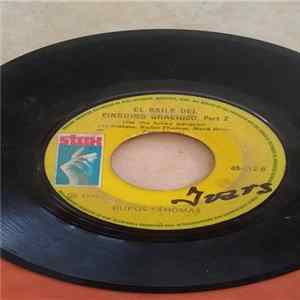 Rufus Thomas - Do The Funky Penguin = El Baile Del Pinguino Gracioso FLAC