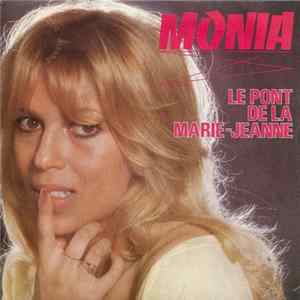 Monia - Le Pont De La Marie-Jeanne / Le Telephone FLAC