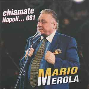 Mario Merola - Chiamate Napoli ... 081 FLAC