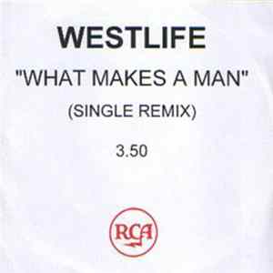 Westlife - What Makes A Man FLAC