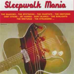 Various - Sleepwalk Mania FLAC