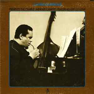 Charles Mingus Presents The Charles Mingus Quartet Featuring Eric Dolphy - Charles Mingus Presents The Charles Mingus Quartet Featuring Eric Dolphy FLAC