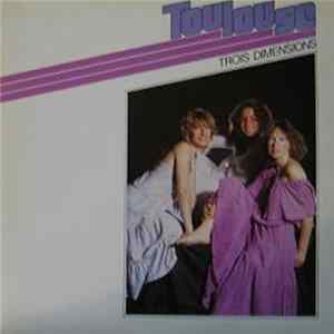 Toulouse - Trois Dimensions FLAC