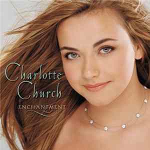 Charlotte Church - Enchantment FLAC