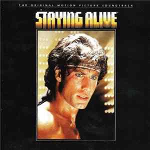 Various - Staying Alive (The Original Motion Picture Soundtrack) FLAC