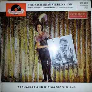 Zacharias And His Magic Violins - The Zacharias Stereo Show FLAC