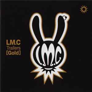 LM.C - Trailers [Gold] FLAC