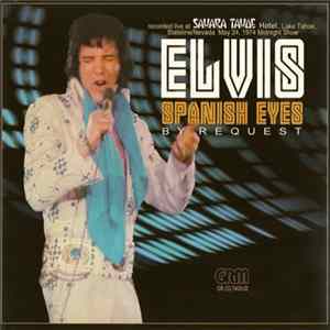 Elvis - Spanish Eyes By Request FLAC