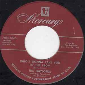The Gaylords - Who's Gonna Take You To The Prom FLAC