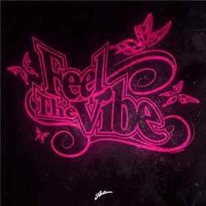 Axwell - Feel The Vibe FLAC