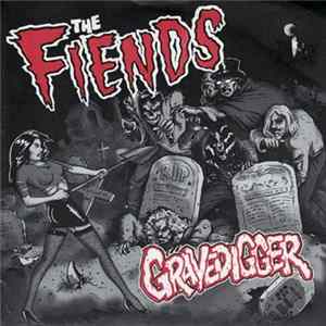 The Fiends - Gravedigger FLAC