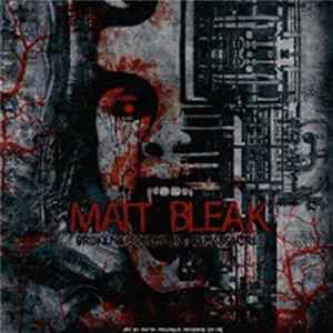Matt Bleak - Broken Economics Remassacred FLAC
