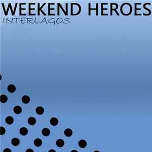 Weekend Heroes - Interlagos FLAC