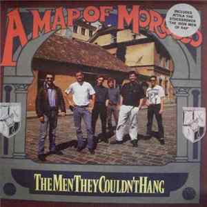 The Men They Couldn't Hang - A Map Of Morocco FLAC