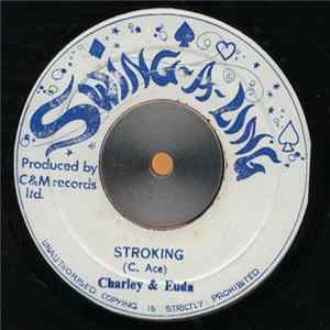 Charley & Euda / Charley Ace - Stroking / Dub-302 FLAC