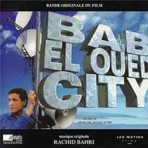 Rachid Bahri - Bab El-Oued City (Bande Originale Du Film) FLAC