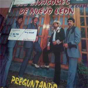 Los Invasores De Nuevo Leon - Preguntando FLAC