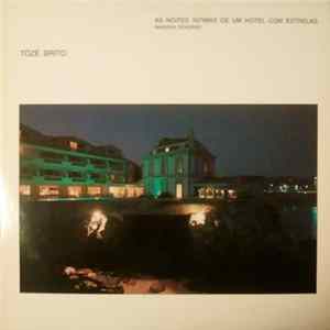 Tozé Brito - As Noites Íntimas De Um Hotel Com Estrelas FLAC