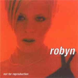 Robyn - Robyn Is Here FLAC