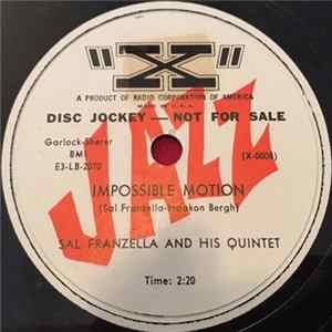 Sal Franzella And His Quintet - Impossible Motion / Fantastic Impromptu FLAC