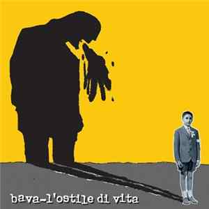 Bava - L'Ostile Di Vita FLAC