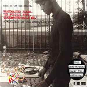 Grandmaster Flash, The Furious Five, Grandmaster Melle Mel - Adventures On The Wheels Of Steel FLAC
