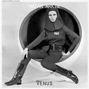 Matan Arkin - Venus FLAC