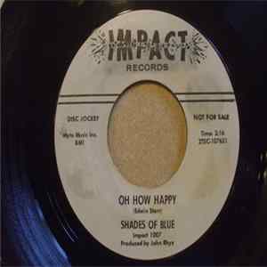 Shades Of Blue - Oh How Happy / Little Orphan Boy FLAC