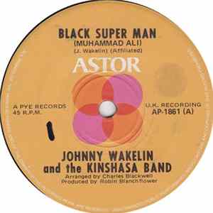 Johnny Wakelin And The Kinshasa Band - Black Super Man (Muhammad Ali) FLAC