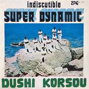 Indiscutible Super Dynamic - Dushi Korsou FLAC