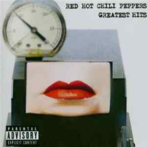 Red Hot Chili Peppers - Greatest Hits And Videos FLAC