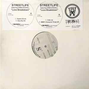 Streetlife Feat. Dana Stovall - Love Breakdown FLAC