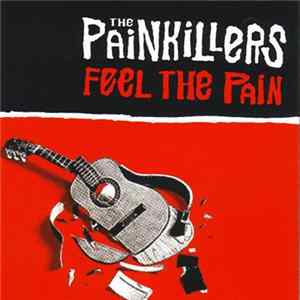 The Painkillers - Feel The Pain FLAC