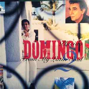 Placido Domingo - From My Latin Soul 2 FLAC