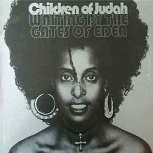 Children Of Judah - Waiting By The Gates Of Eden FLAC