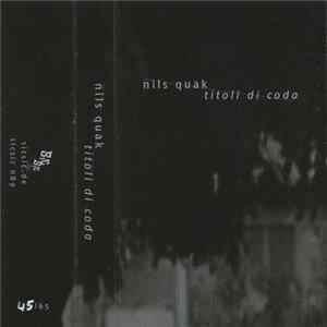 Nils Quak - Titoli Di Coda FLAC