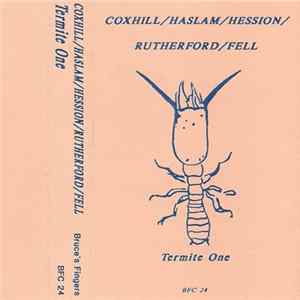 Coxhill / Haslam / Hession / Rutherford / Fell - Termite One FLAC