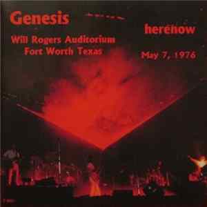 Genesis - Will Rogers Auditorium Fort Worth Texas - Herenow - May 7, 1976 FLAC
