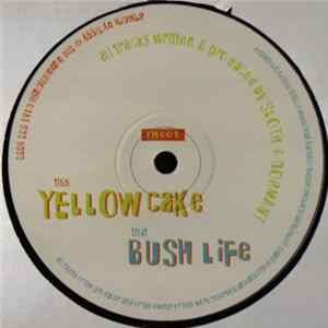 Sloth & Dormant - Yellow Cake / Bush Life FLAC