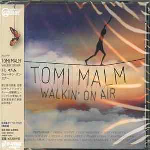 Tomi Malm - Walkin' On Air FLAC